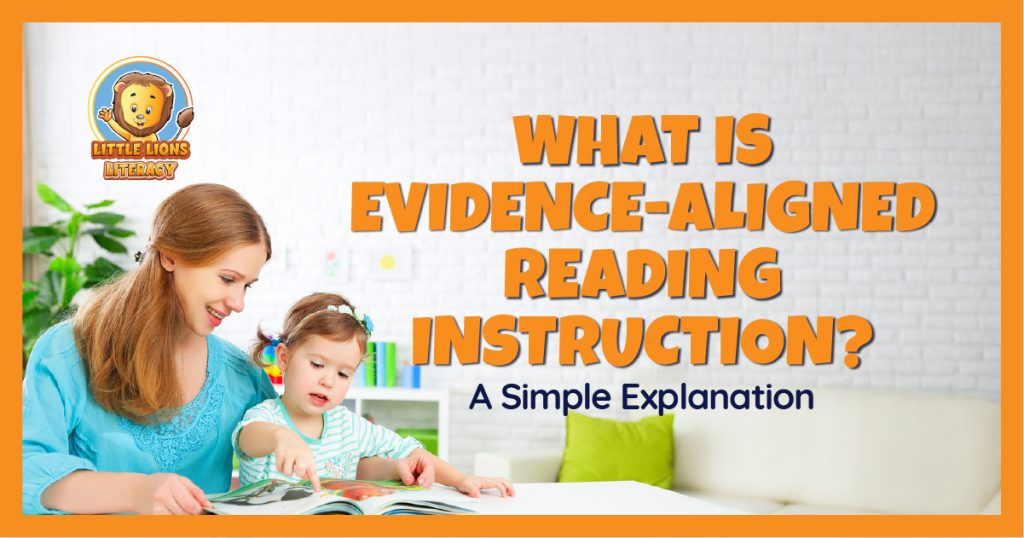 Evidence-Aligned Reading Instruction