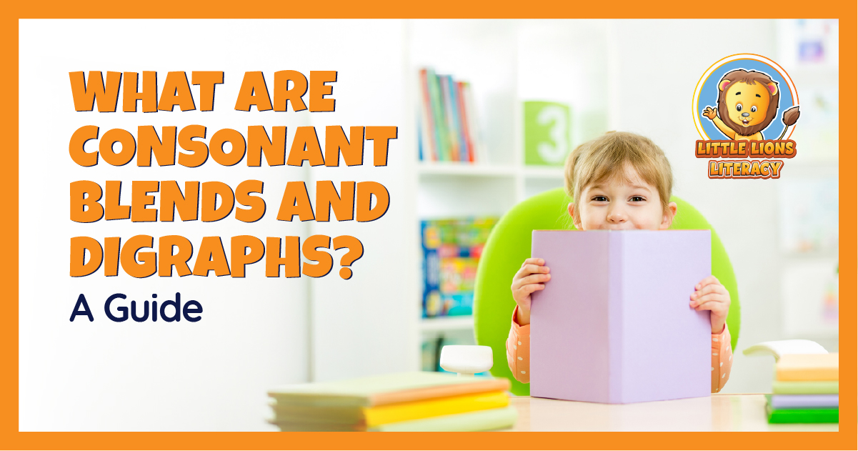 Consonant Blends and Digraphs