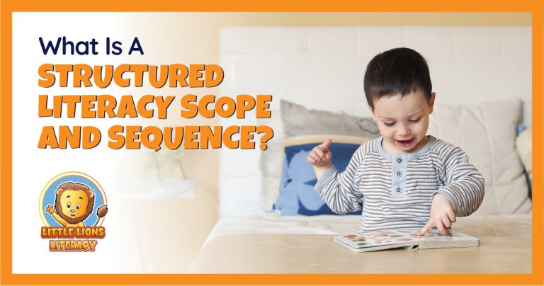 What Is a Structured Literacy Scope and Sequence? - Little Lions Literacy